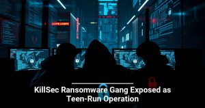 KillSec Ransomware Gang Exposed as Teen-Run Operation